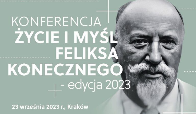 Życie i myśl Feliksa Konecznego. Już wkrótce odbędzie się interesująca konferencja!